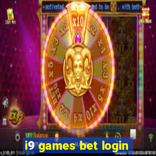 i9 games bet login